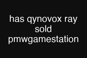 has qynovox ray sold pmwgamestation